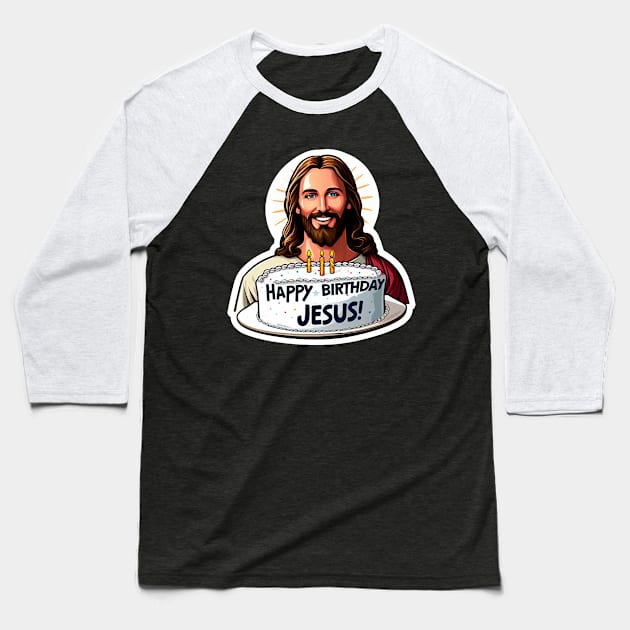 Happy Birthday Jesus Baseball T-Shirt by Plushism